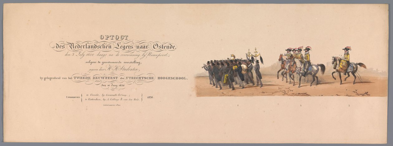 Procesión histórica en el segundo centenario de la Universidad de Ciencias Aplicadas de Utrecht, 1836 (título impreso) Acercamiento de los ejércitos holandeses a Ostende, 3 de julio de 1600, el día después de la victoria en Nieuwpoort; según el traje dado  de Victor Adam