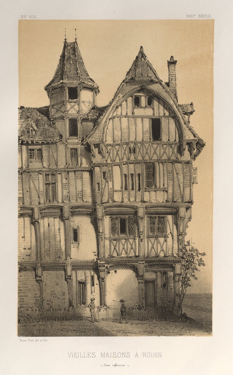 Arquitectura Pintoresca o Monumentos del Siglo XV. y XVI. Siglos: Castillos De Francia De Los Siglos XV Y XVI: Pl. 21, Casas Antiguas En Rouen (Seine-Inferieure) de Victor Petit