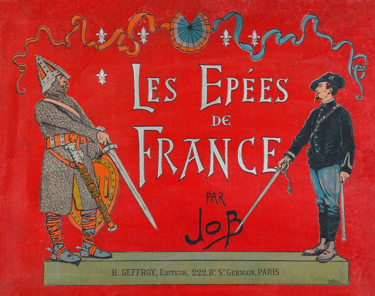 Jacques Marie Gaston Onfray de Breville dit JOB (1858 - 1931), Portada del libro “Les épées de France” de pseudonym for Onfray de Breville Jacques Job