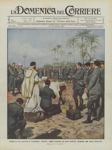 Episodios de vida bélica en Tripolitania, oficiales y soldados asisten en los puestos fortificados
