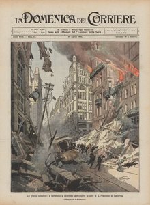Las grandes catástrofes, el terremoto y el incendio destruyen la ciudad de San Francisco de California