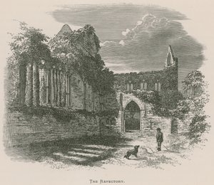 Abadía de Tintern, El Refectorio de Alexander Francis Lydon