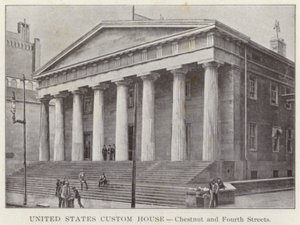 Filadelfia: Casa de Aduanas de los Estados Unidos, Calles Chestnut y Cuarta