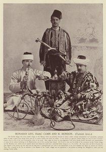 Monahan Levi, Isaac Cohn y H Hondon, judíos turcos