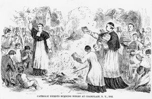 Sacerdotes Católicos Quemando Biblias en Champlain, Nueva York, ilustración de un folleto Anti-Católico, 1842