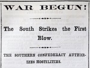 Titular del Boston Evening Transcript anunciando el comienzo de la Guerra Civil, 13 de abril de 1861 de American School