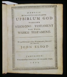 Mamusse Wunneetupanatamwe up-Biblum God (La Biblia Sagrada), página del título de La Biblia, también conocida como la Biblia India de Eliot, traducida al idioma Massachuset por el Reverendo John E de American School