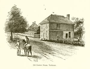 Antigua Casa de Aduanas, Yorktown