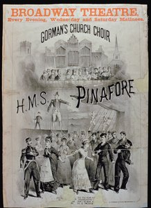 Póster para HMS Pinafore, interpretado por el Coro de la Iglesia de Gormans en el Teatro Broadway