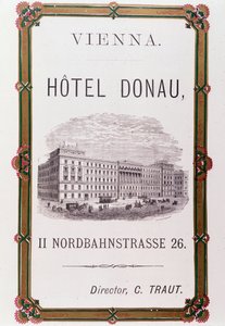 Cartel publicitario para el Hotel Donau en Viena. Austria 1874 Colección privada de Anonymous Anonymous