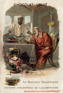 Historia anecdótica de la comida: el caldo espartano. Denys el Viejo (431-367 a.C.), tirano de Siracusa, detestaba el caldo cuando lo probó. El cocinero respondió que no debía tener suficiente hambre para apreciarlo. Cromolitografía de Chocolate-Louit, fin