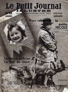 Asuntos de Chaumont: perros policía entrenan para encontrar el rastro de niños desaparecidos (aquí, la niña Nicole) y bandidos. Portada de “Le petit journal” del 12/05/1935. Colección privada