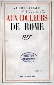 Portada de "Aux Couleurs de Rome" de Valéry Larbaud, París, Gallimard de Anonymous Anonymous
