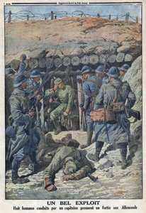 Primera Guerra Mundial 1914-1918. Ocho soldados del ejército francés liderados por un capitán tomaron un fuerte de los alemanes. En “Le Petite Journal”, el 3/09/1916. Colección privada de Anonymous Anonymous