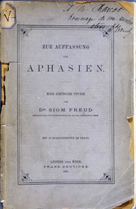 Frontispicio del libro “Zur Auffassung der Aphasien” (Sobre la afasia: un estudio crítico. Con 10 grabados en el texto) por Sigmund Freud, donado a Jean Martin Charcot (1825-1893) por el autor (exalumno de Charcot). Leipzig und Wien