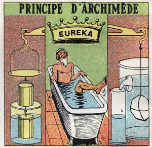 Equilibrio de líquidos: principio de Arquímedes (empujando cuerpos en el agua). Mientras tomaba su baño, Arquímedes de Siracusa (287 a.C.-212 a.C.) notó que su pierna pesaba más fuera del agua que dentro del agua y gritó “¡Eureka!”. Ilustración anónima de  de Anonymous Anonymous