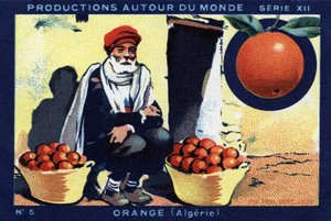 Producciones alrededor del mundo: Naranja en Argelia. Cromolitografía de 1933 en “Joseph-Milliat Album”