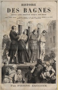 Portada del libro “Histoire des bagnes depuis leur création à nos jours” (1877) de Pierre Zaccone (1817-1895). de Anonymous Anonymous