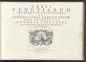 Titelprent met een naakte vrouwenfiguur met schild, helm en boek Las vistas más famosas de la ciudad de Venecia, distribuidas en tres partes por 38 paneles de latón del Canal de Antonio reproducidos por Antonio Vssentini. tercero (título de la serie sobre  de Antonio Visentini