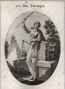 Alegoría de la rigurosidad representada bajo un aspecto feroz sosteniendo con la mano derecha una vara de hierro alto y apoyándose con la izquierda en el libro de las leyes. Tiene en la misma mano una balanza, una de las cuales prevalece sobre la otra. Gra de Austrian School