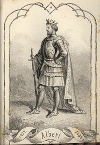 Alberto el Magnánimo 1397-1439, Rey de Hungría y Croacia de Béla Vizkelety
