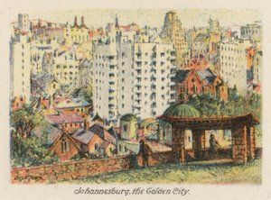 Sudáfrica: Johannesburgo, la ciudad dorada (litografía en color)