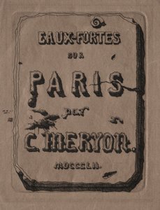 Grabados de París: Página del título, 1852 de Charles Meryon
