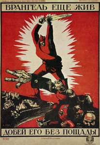 REVOLUCIÓN RUSA "Vrangel sigue vivo, ¡acabemos con él sin piedad!" de Dmitry (1883 1946) Moor