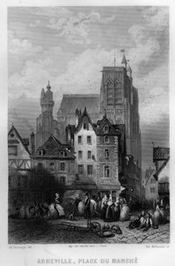 Plaza del mercado de la ciudad de Abeville, Somme, Picardía, Francia. Grabado por Willmann en “La France ancienne et moderne” de Jean-Bernard Mary-Lafon
