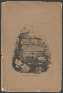 Ilustraciones de la familia de los Psittacidae, o loros, parte 1: cubierta en folio, página de título, página de dedicatoria, página de suscriptores de Edward Lear