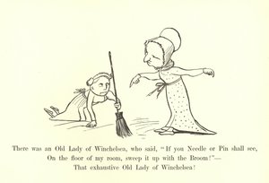 Había una anciana de Winchelsea, que dijo, Si ves una aguja o un alfiler, ¡bárralo con la escoba!