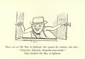 Había un viejo de Spithead, que abrió la ventana y dijo, ¡Fil-jomble, fil-jumble, fil-rumble-come-tumble! de Edward Lear
