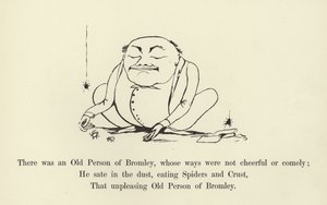 Había una anciana de Bromley, cuyas maneras no eran alegres ni hermosas
