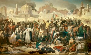 Primera Cruzada: Toma de Jerusalén por los cruzados de Emile Signol