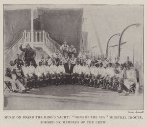 Música a bordo del yate del rey, Sons of the Sea Minstrel Troupe, formado por miembros de la tripulación de English Photographer
