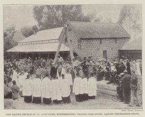 Nueva Iglesia Nativa de San Agustín, Modderspoort, Estado Libre de Orange, Colocación de la Piedra Fundamental