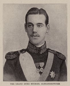 El Gran Duque Michael Alexandrovitch
