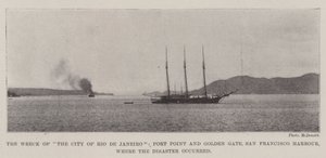 El naufragio de la Ciudad de Río de Janeiro, Fort Point y Golden Gate, puerto de San Francisco, donde ocurrió el desastre