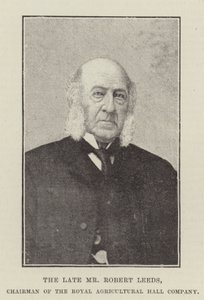 El difunto Sr. Robert Leeds, Presidente de la Royal Agricultural Hall Company de English Photographer