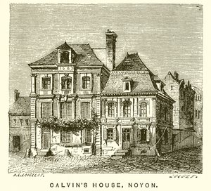 Casa de Calvino, Noyon