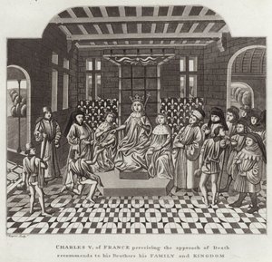 Carlos V de Francia, percibiendo la proximidad de la muerte, recomienda a sus hermanos su familia y reino