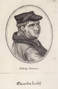 Edmund Bonner, clérigo inglés y Obispo de Londres que persiguió a los protestantes durante el reinado de María I
