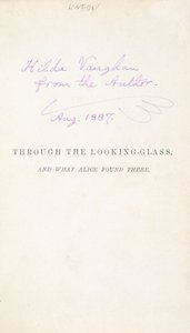 Primera edición de A través del espejo de Lewis Carroll, con la inscripción del autor a Hilda Vaughn, 1887 de English School