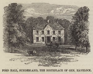 Ford Hall, Sunderland, el lugar de nacimiento del General Havelock (grabado)