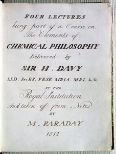 Portada de Cuatro conferencias sobre los elementos de la filosofía química por Sir H.Davy en la Royal Institution, tomadas de notas por Michael Faraday, 1812
