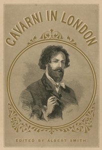 Gavarni en Londres, editado por Albert Smith de English School
