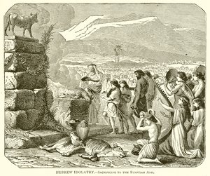 Idolatría hebrea: Sacrificio al Apis egipcio de English School