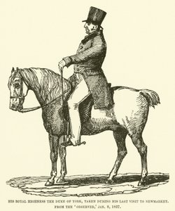 Su Alteza Real el Duque de York, tomado durante su última visita a Newmarket, del Observer, 8 de enero de 1827 (grabado) de English School