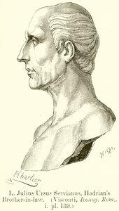 L. Julio Ursus Serviano, Cuñado de Adriano. (Visconti, Iconog. Rom., i. pl. 139)
