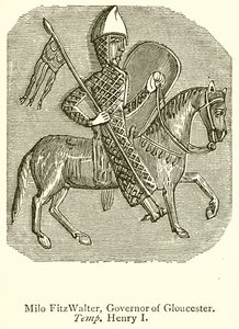 Milo FitzWalter, gobernador de Gloucester. Temp. Enrique I de English School
